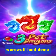 werewolf hunt demo